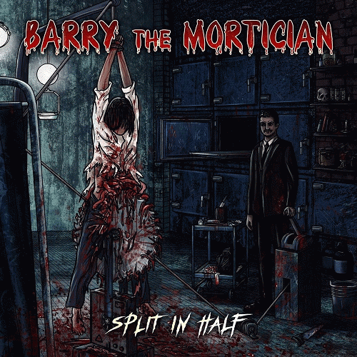 Barry The Mortician : Split in Half